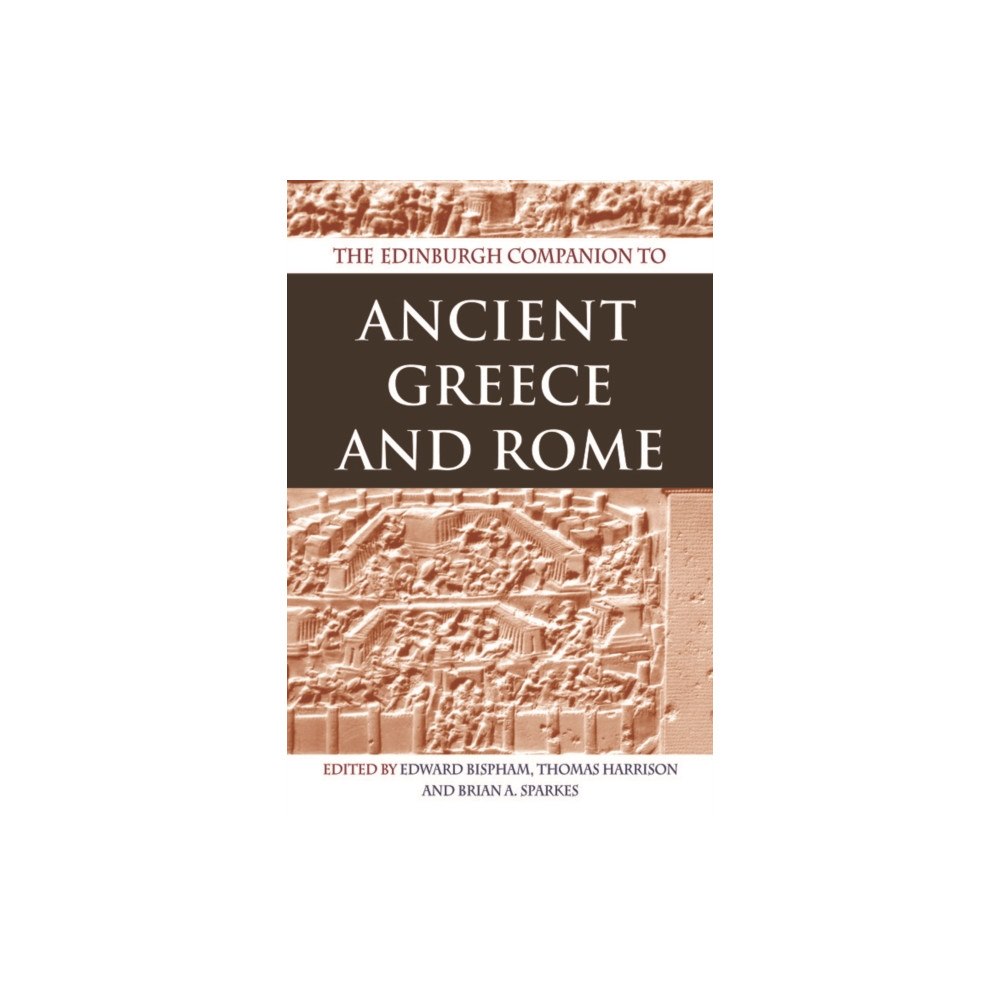 Edinburgh university press The Edinburgh Companion to Ancient Greece and Rome (häftad, eng)