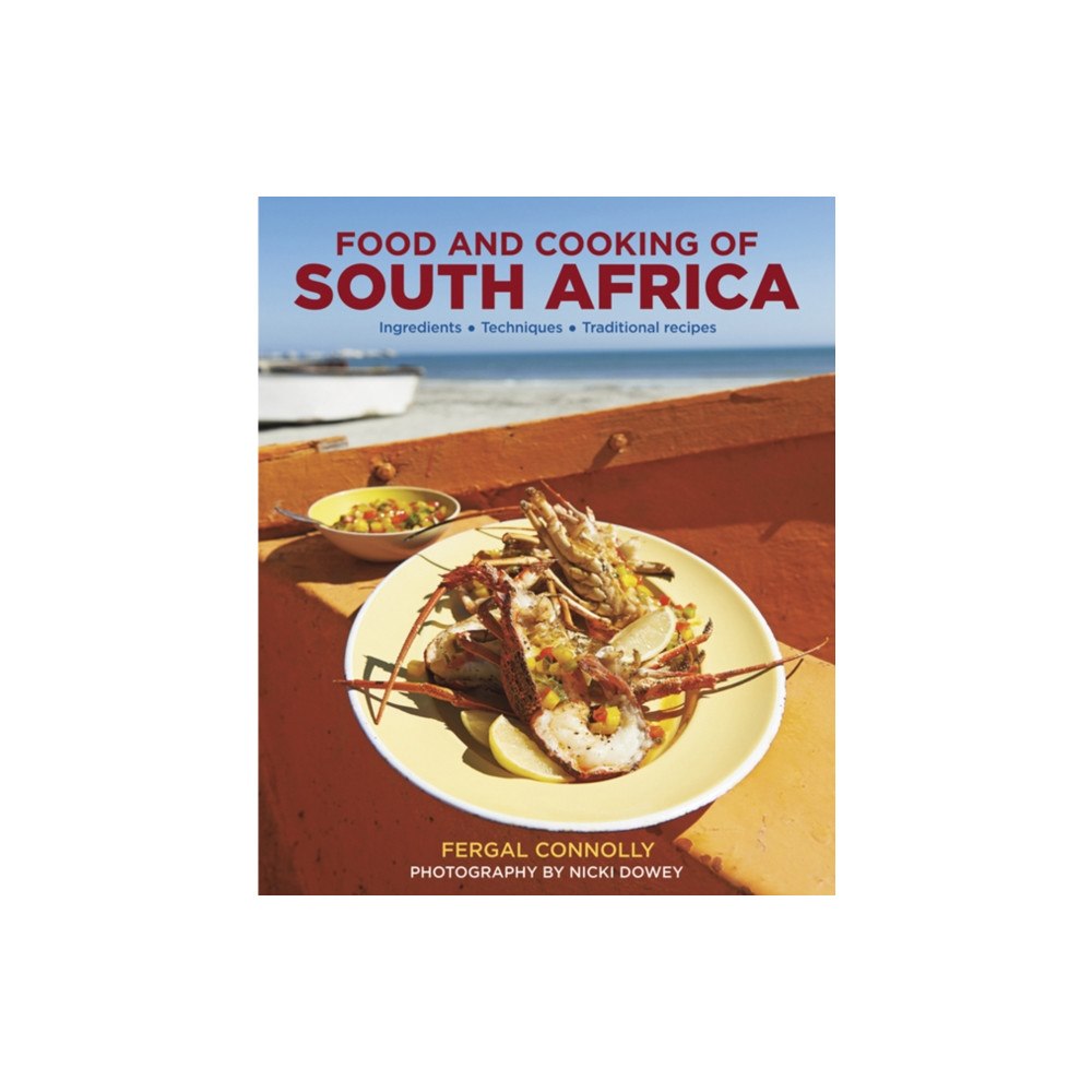 Anness publishing Food and Cooking of South Africa (inbunden, eng)