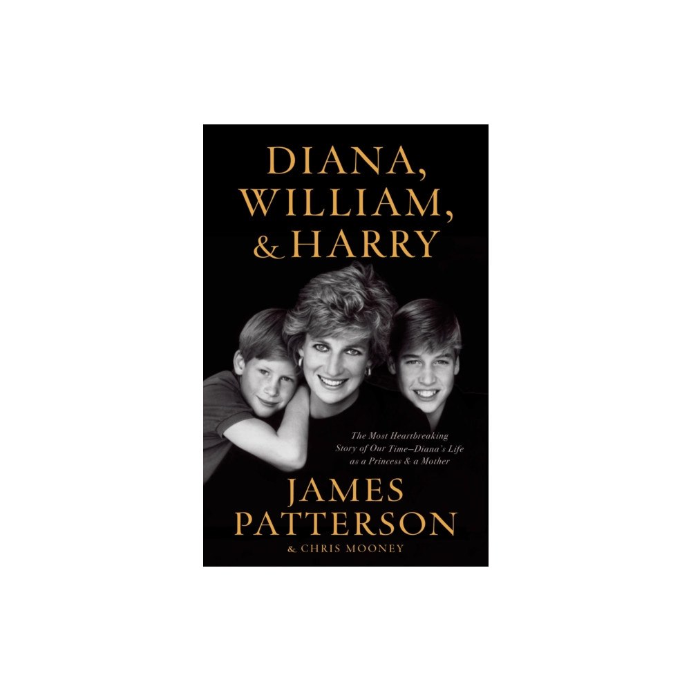 Not Stated Diana, William, and Harry : The Heartbreaking Story of a Princess and Mother (häftad, eng)