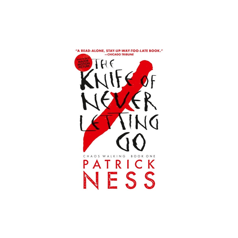 Not Stated The Knife of Never Letting Go (häftad, eng)