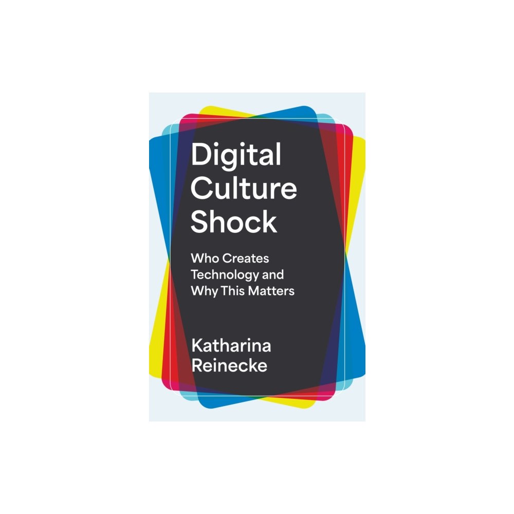 Princeton University Press Digital Culture Shock (inbunden, eng)
