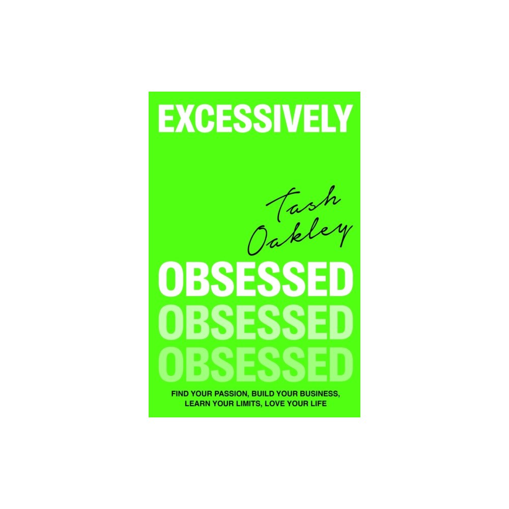 Little, Brown Book Group Excessively Obsessed (häftad, eng)