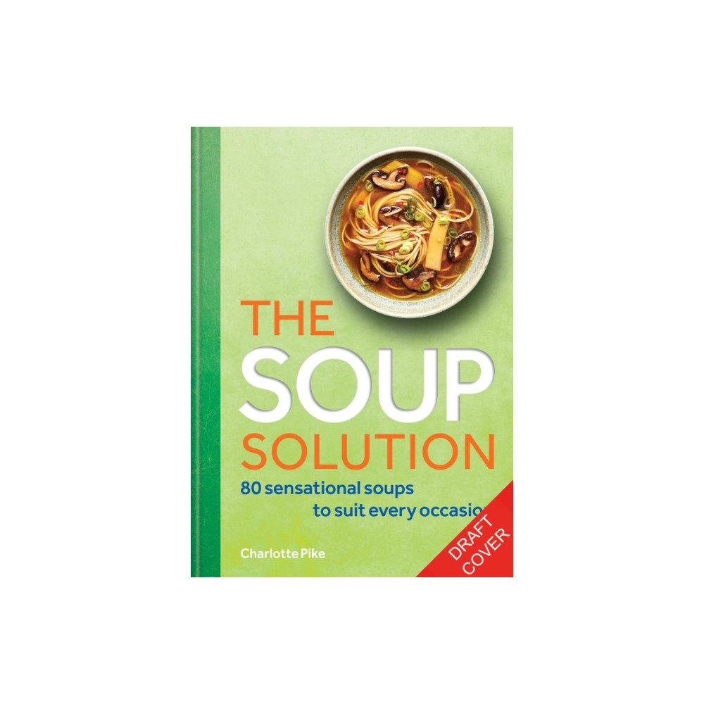 Octopus publishing group The Soup Solution (inbunden, eng)