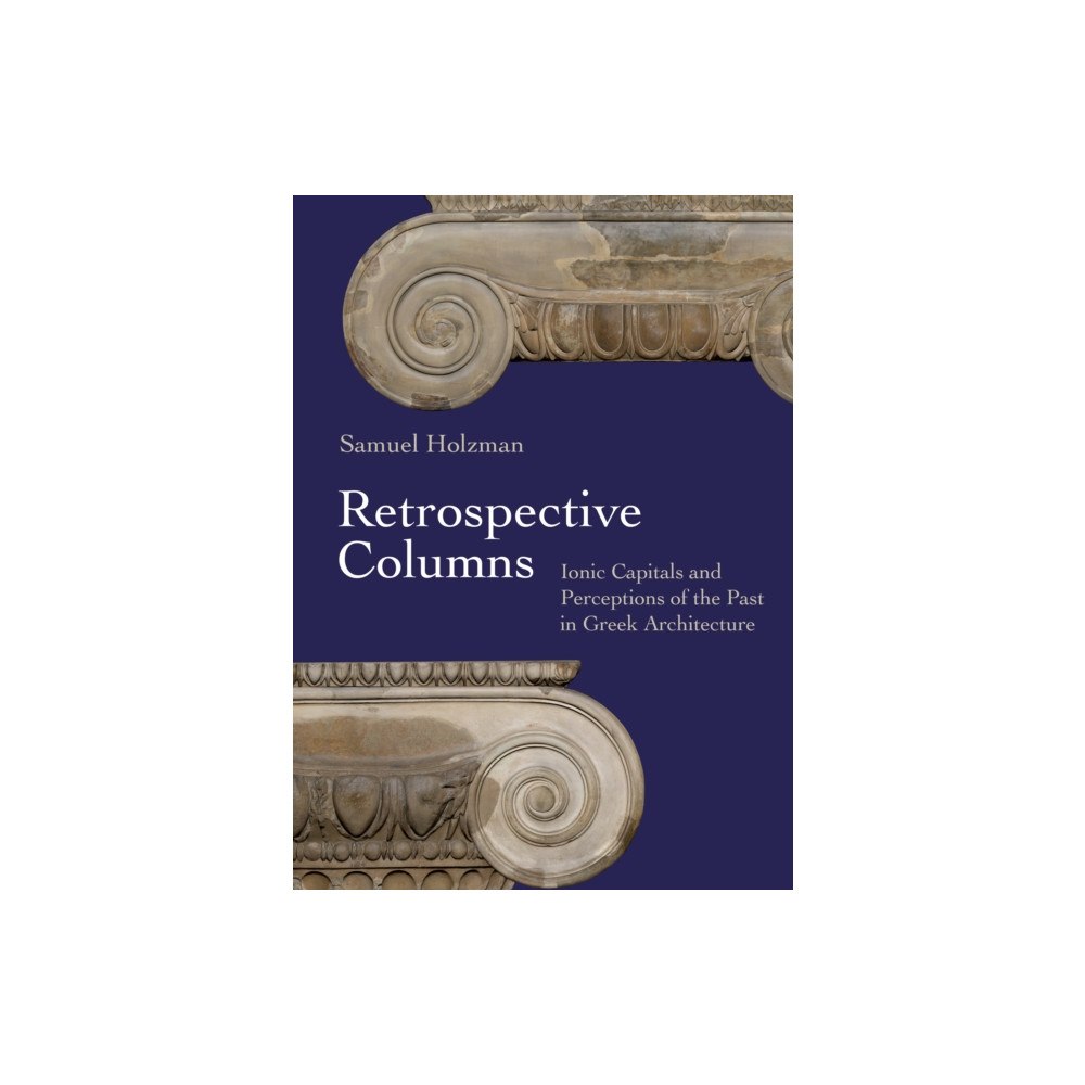 Princeton University Press Retrospective Columns (inbunden, eng)