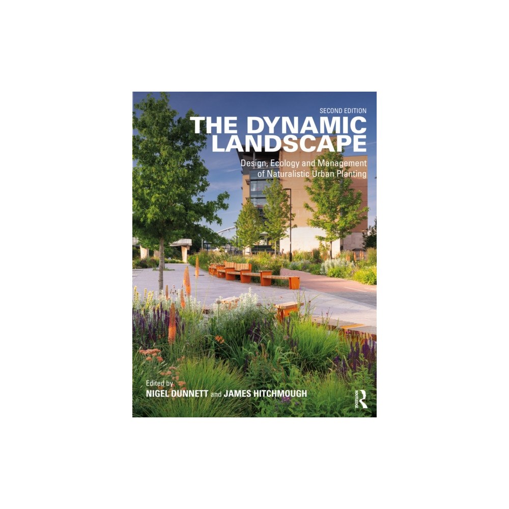 Taylor & francis ltd The Dynamic Landscape (häftad, eng)