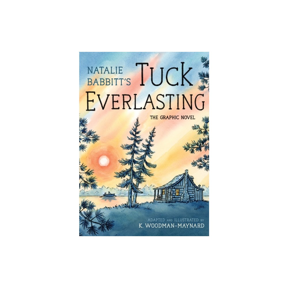 Farrar, Straus & Giroux Inc Tuck Everlasting: The Graphic Novel (häftad, eng)