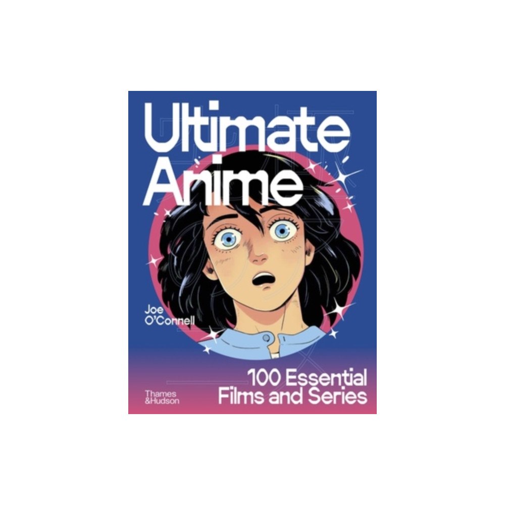 Thames & Hudson Ltd Ultimate Anime (inbunden, eng)