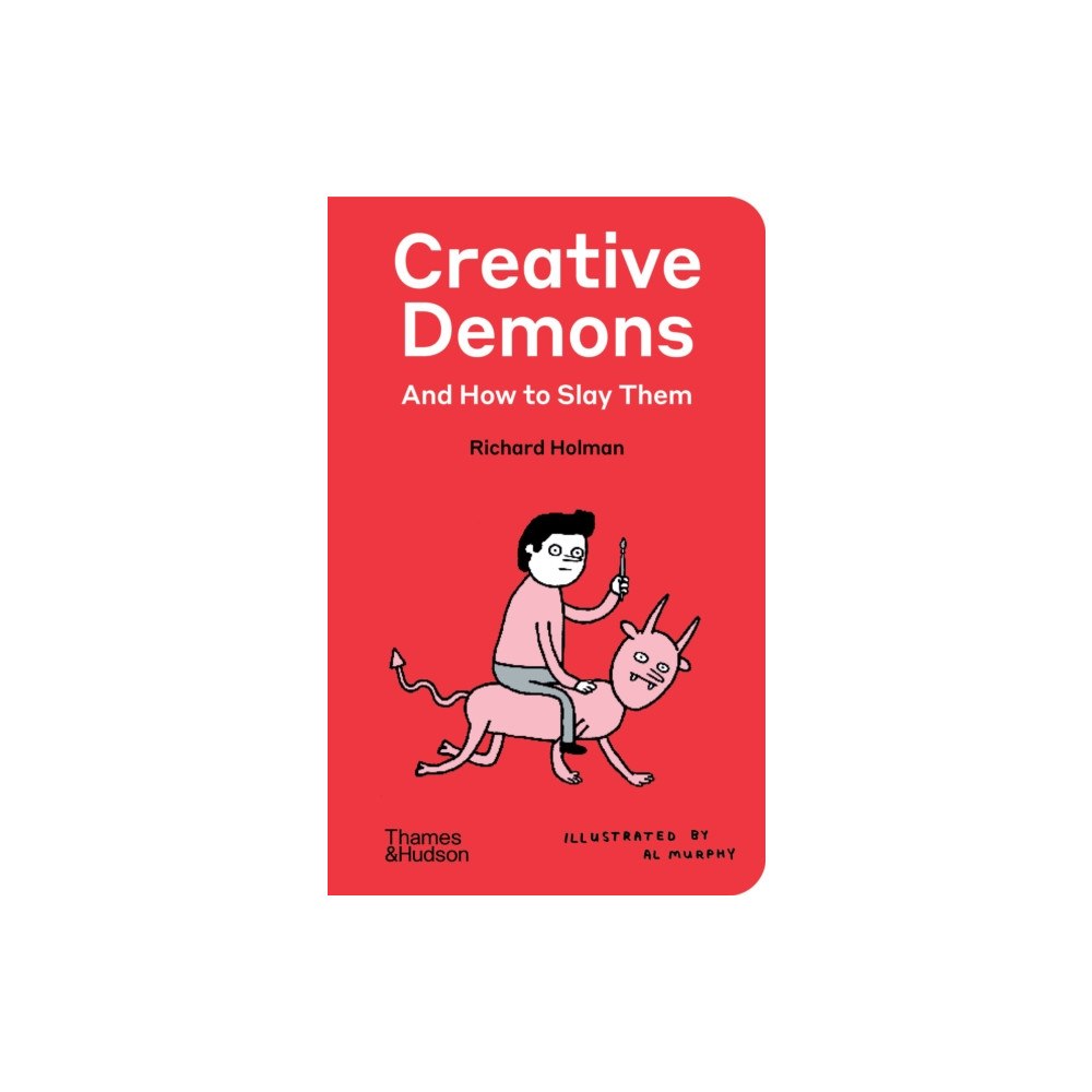 Thames & Hudson Ltd Creative Demons and How to Slay Them (inbunden, eng)