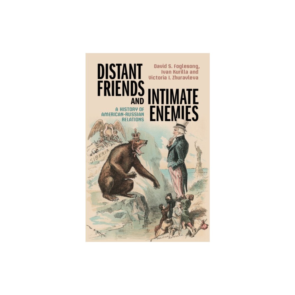 Cambridge University Press Distant Friends and Intimate Enemies (inbunden, eng)