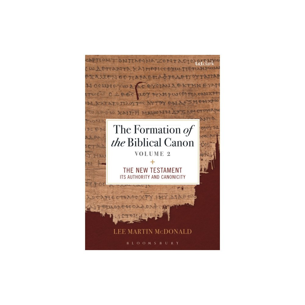 Bloomsbury Publishing PLC The Formation of the Biblical Canon: Volume 2 (häftad, eng)