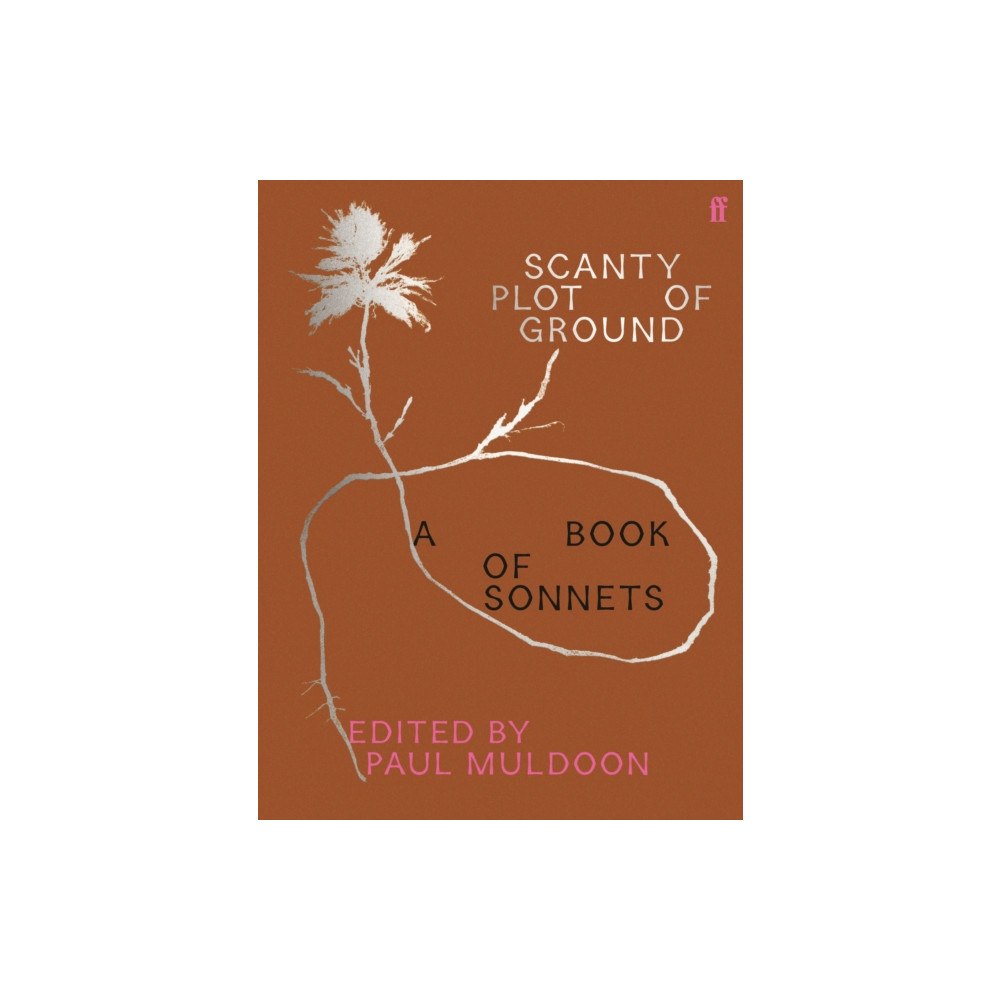 Faber & Faber Scanty Plot of Ground (inbunden, eng)