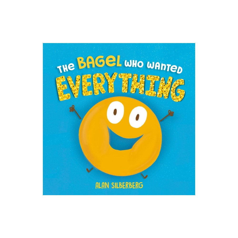 Penguin USA The Bagel Who Wanted Everything (inbunden, eng)
