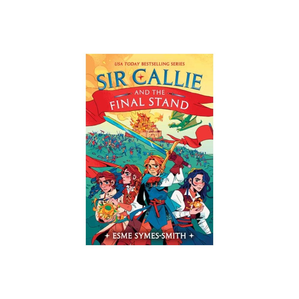Random House USA Inc Sir Callie and the Final Stand (inbunden, eng)