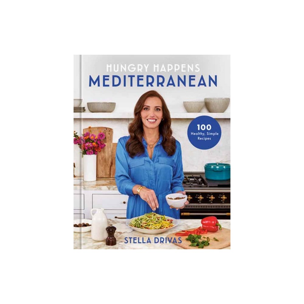 Random House USA Inc Hungry Happens: Mediterranean (inbunden, eng)