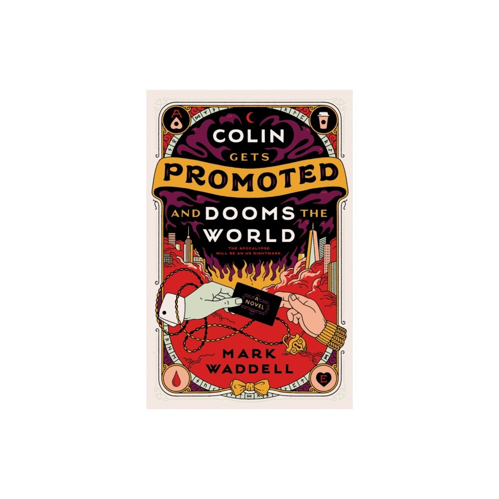 Penguin Putnam Inc Colin Gets Promoted and Dooms the World (häftad, eng)