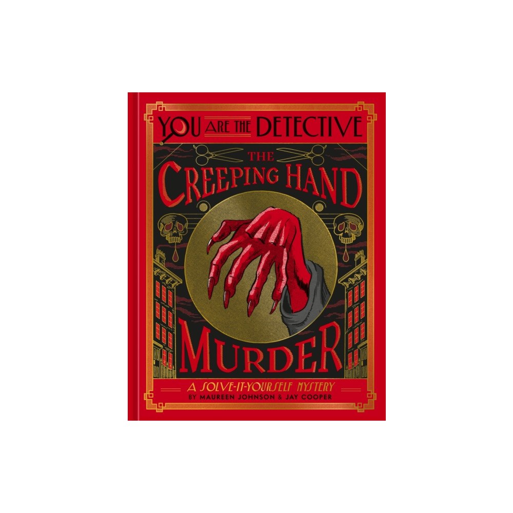 Not Stated You Are the Detective: The Creeping Hand Murder (inbunden, eng)