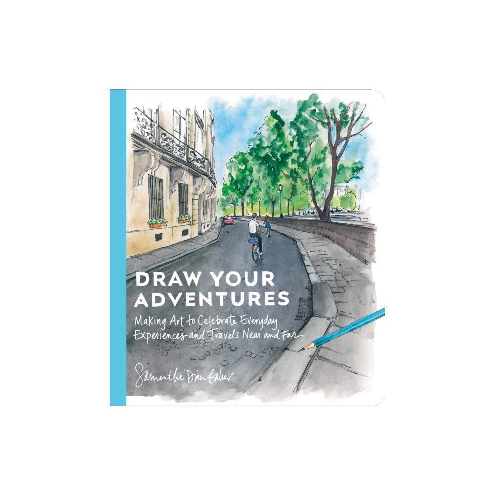 Potter/Ten Speed/Harmony/Rodale Draw Your Adventures (häftad, eng)