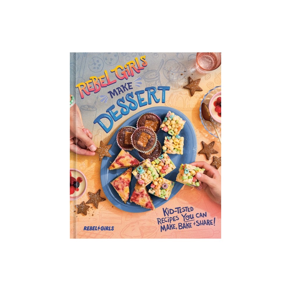 Not Stated Rebel Girls Make Dessert (häftad, eng)