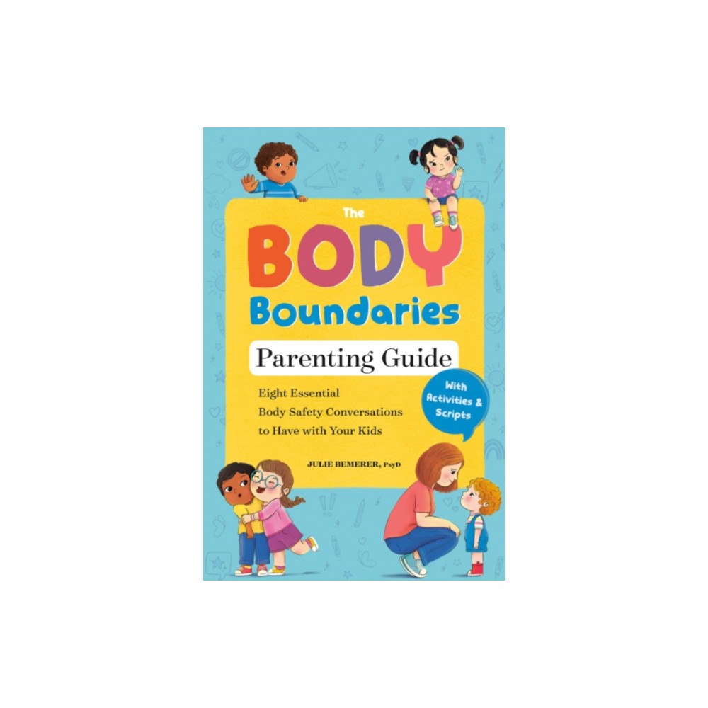 Random House USA Inc The Body Boundary Parenting Guide (häftad, eng)