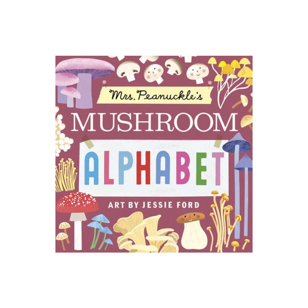 Random House USA Inc Mrs. Peanuckle's Mushroom Alphabet (bok, board book, eng)
