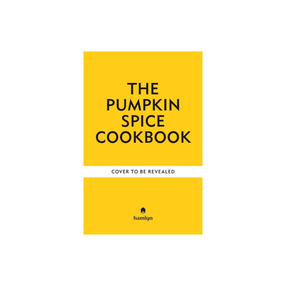 Octopus publishing group The Pumpkin Spice Cookbook (inbunden, eng)