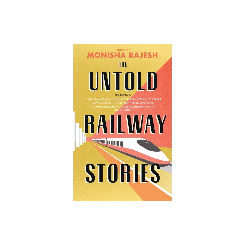 Duckworth Books The Untold Railway Stories (inbunden, eng)
