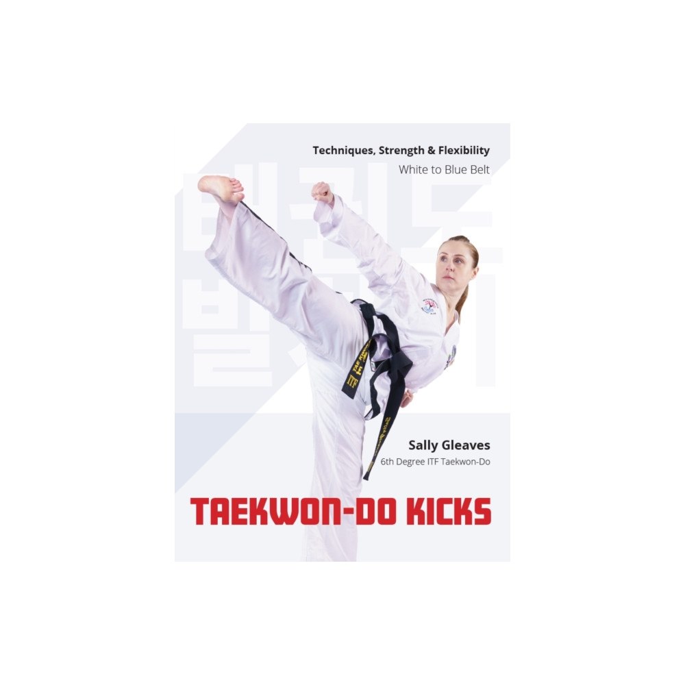 The Crowood Press Ltd Taekwon-Do Kicks - Volume 1 (häftad, eng)