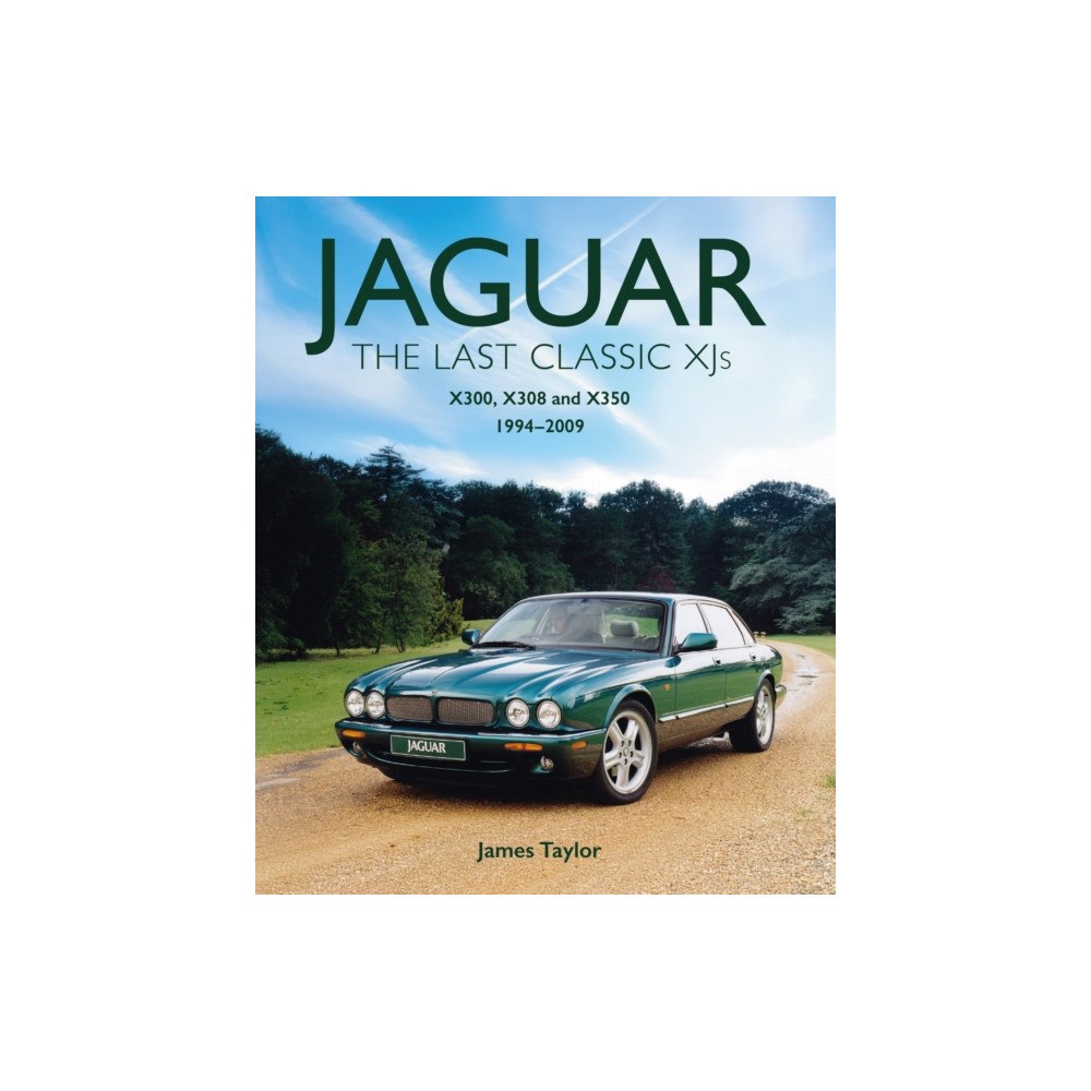 The Crowood Press Ltd Jaguar - The Last Classic XJ's (inbunden, eng)