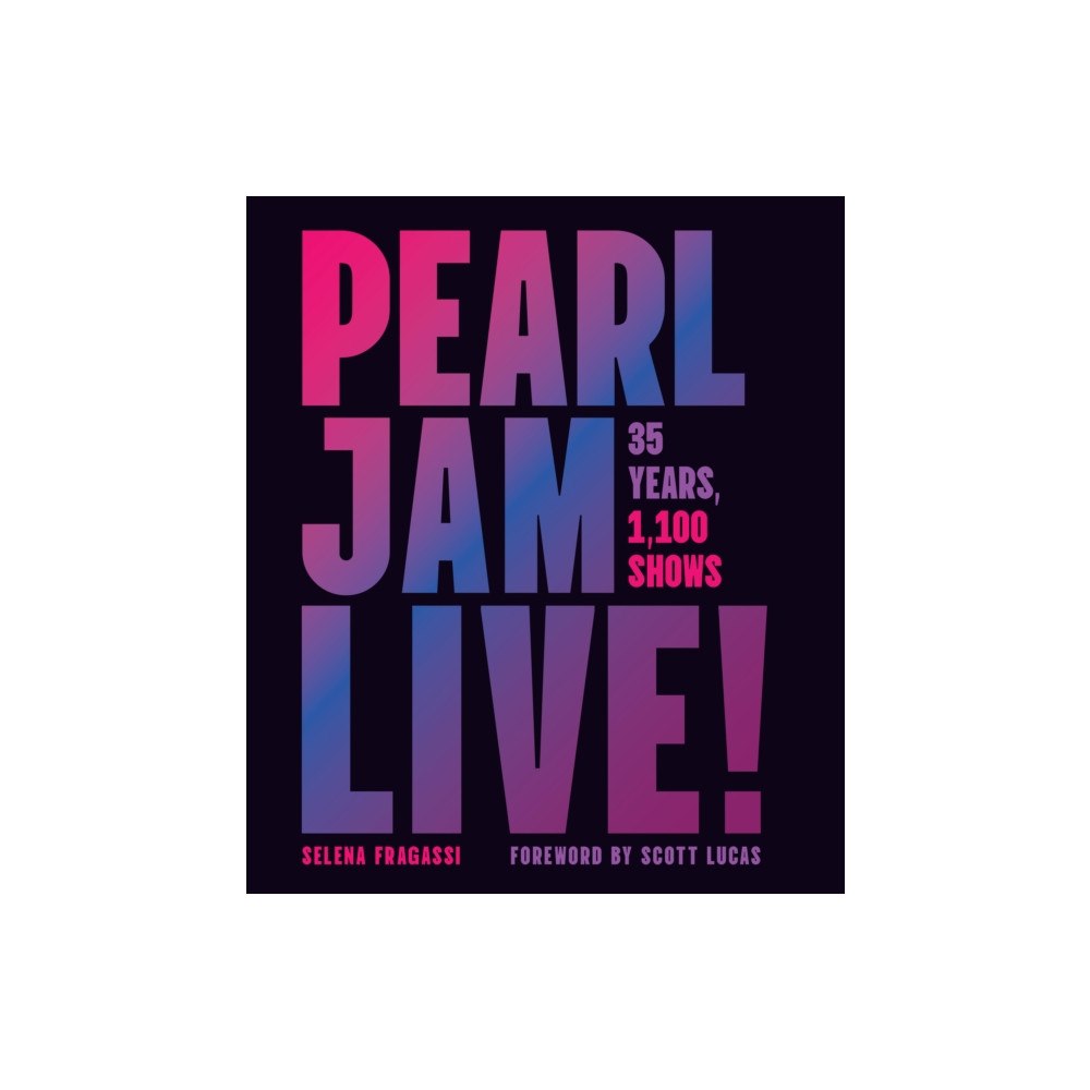 Quarto Publishing Group USA Inc Pearl Jam Live! (inbunden, eng)