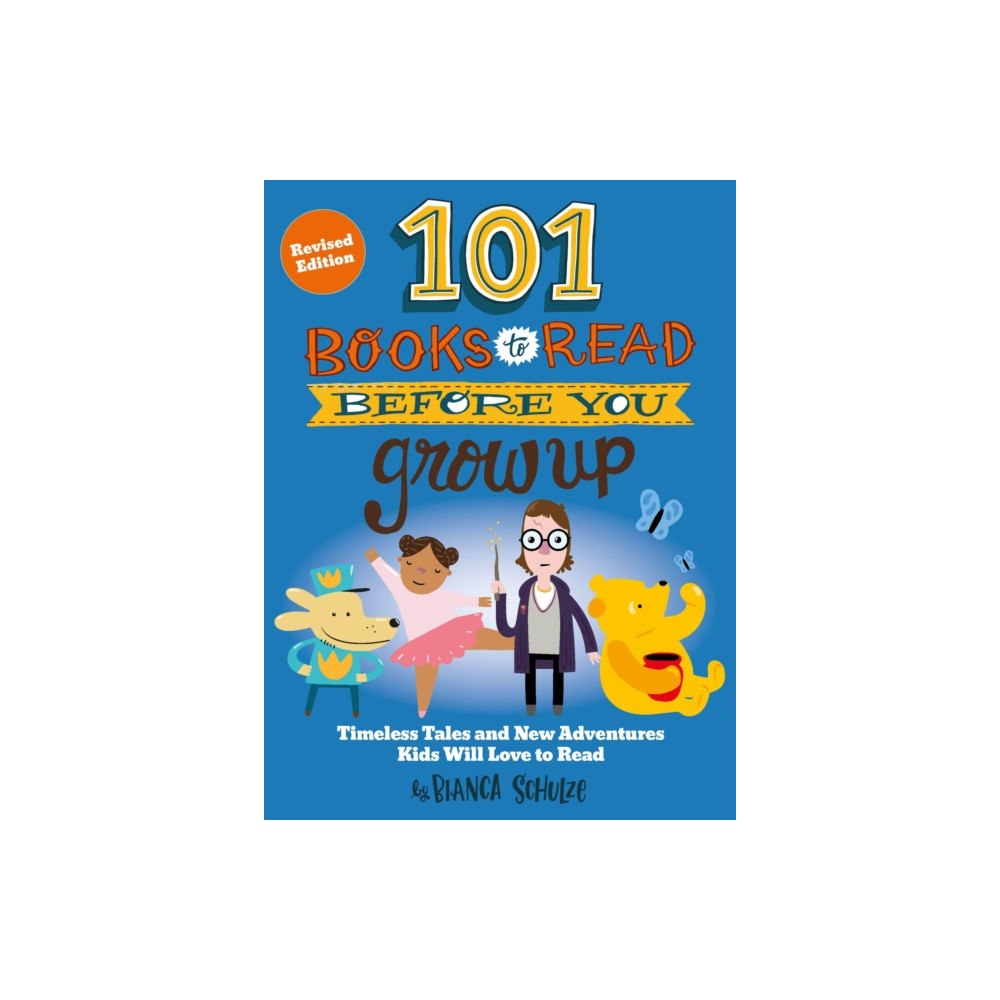 Quarto Publishing Group USA Inc 101 Books to Read Before You Grow Up (Revised Edition) (häftad, eng)