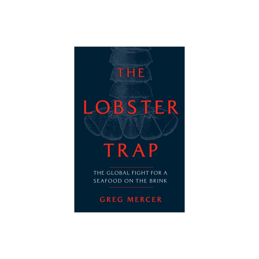 McClelland & Stewart Inc. The Lobster Trap (inbunden, eng)