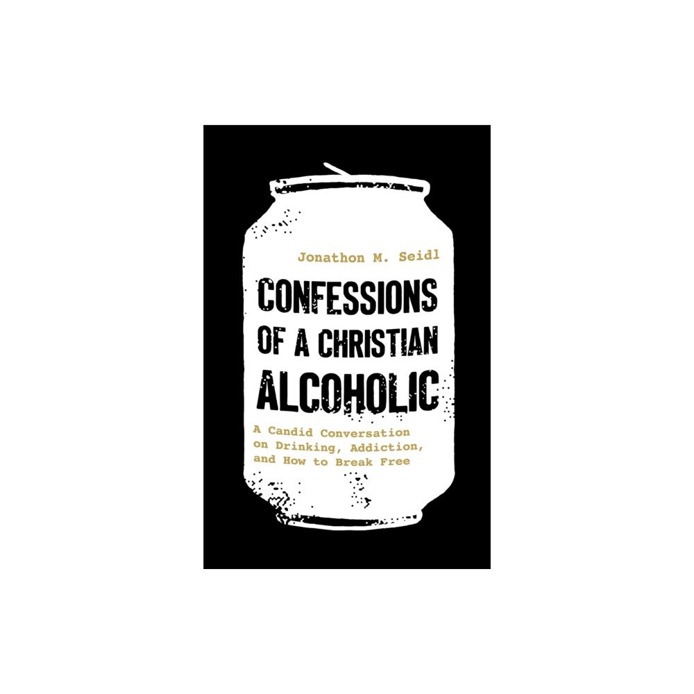 Baker publishing group Confessions of a Christian Alcoholic (häftad, eng)