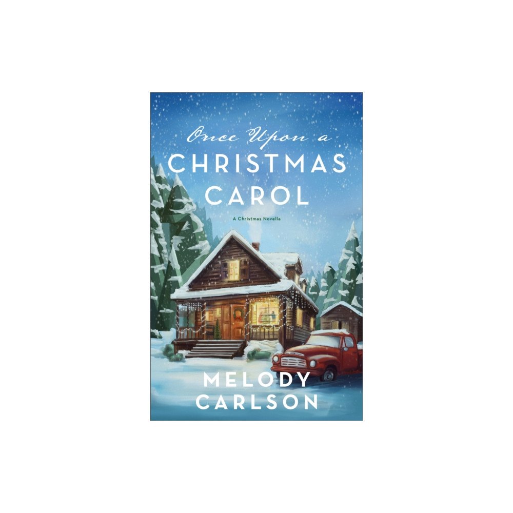 Baker publishing group Once Upon a Christmas Carol (inbunden, eng)