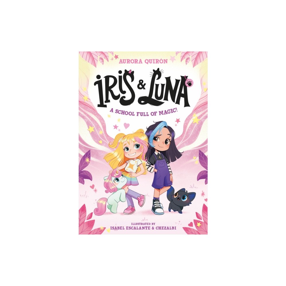 HarperCollins Publishers Iris and Luna: A School Full of Magic! (häftad, eng)