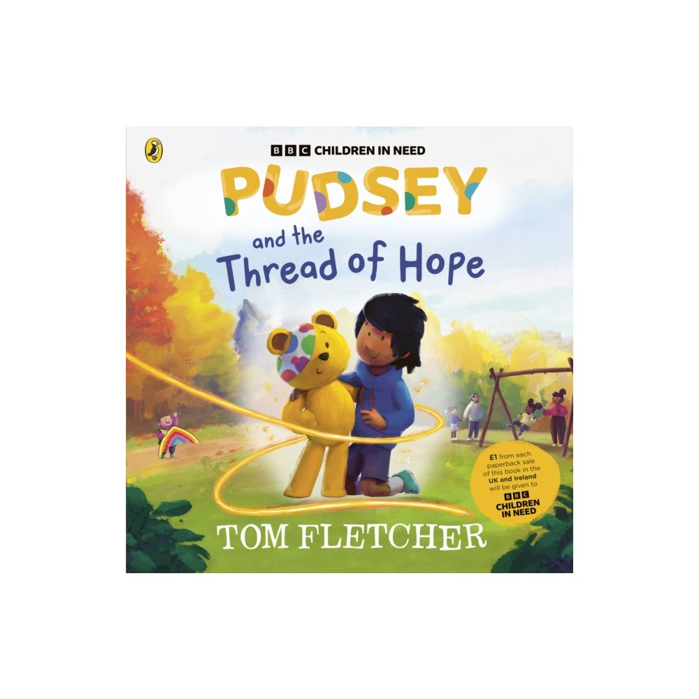 Penguin Random House Children's UK Pudsey and the Thread of Hope (häftad, eng)