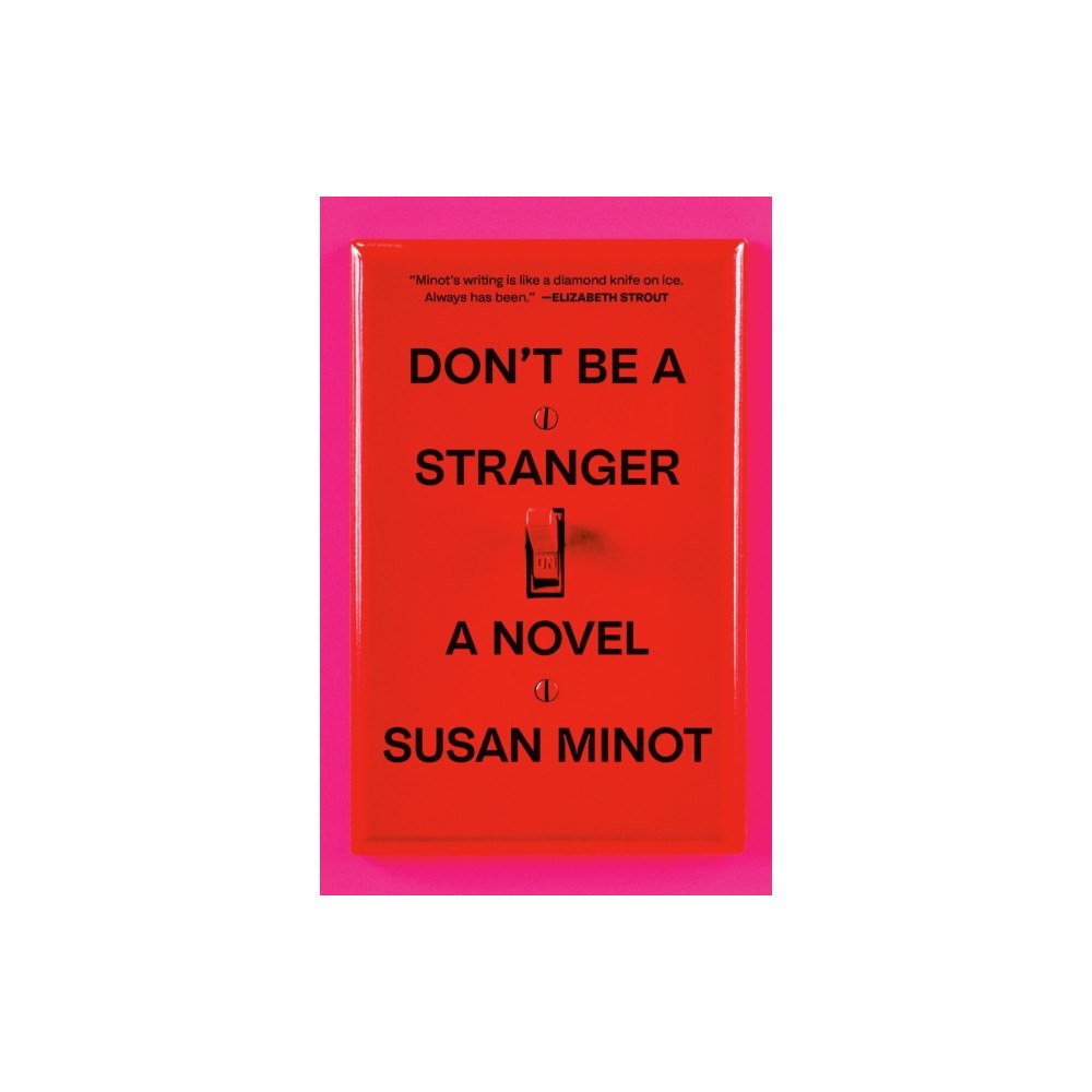 Not Stated Don't Be a Stranger (häftad, eng)