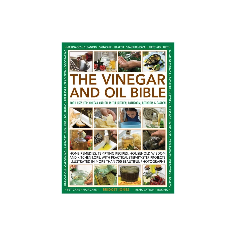 Anness publishing The Vinegar and Oil Bible (inbunden, eng)