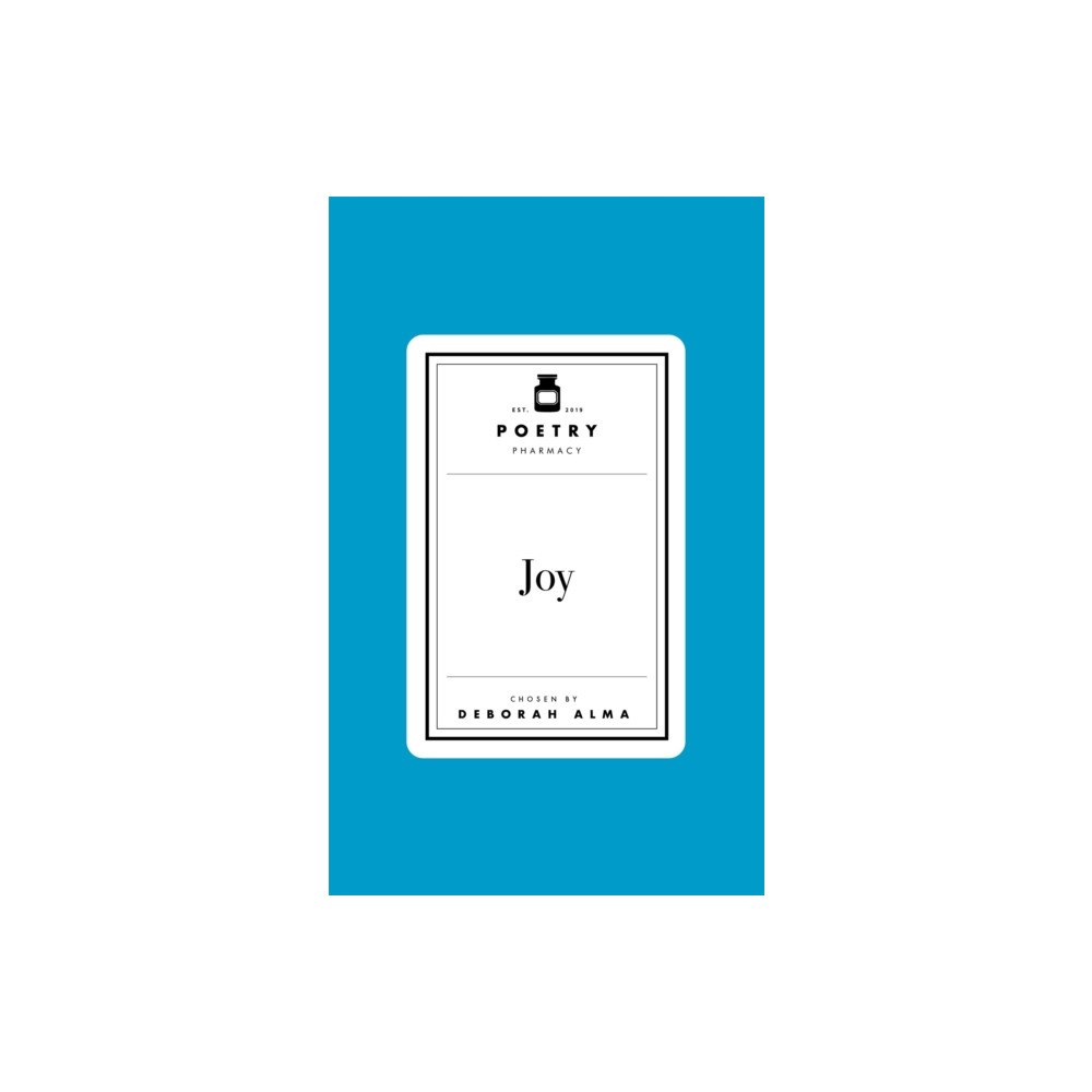 Pan Macmillan Poetry Prescription: Joy (inbunden, eng)