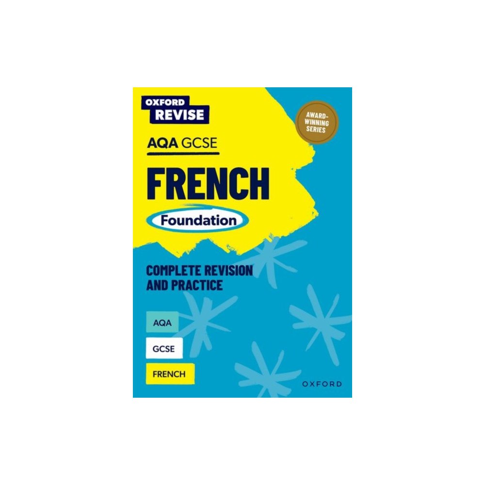 Oxford University Press Oxford Revise: AQA GCSE French Foundation Complete Revision and Practice (häftad, eng)