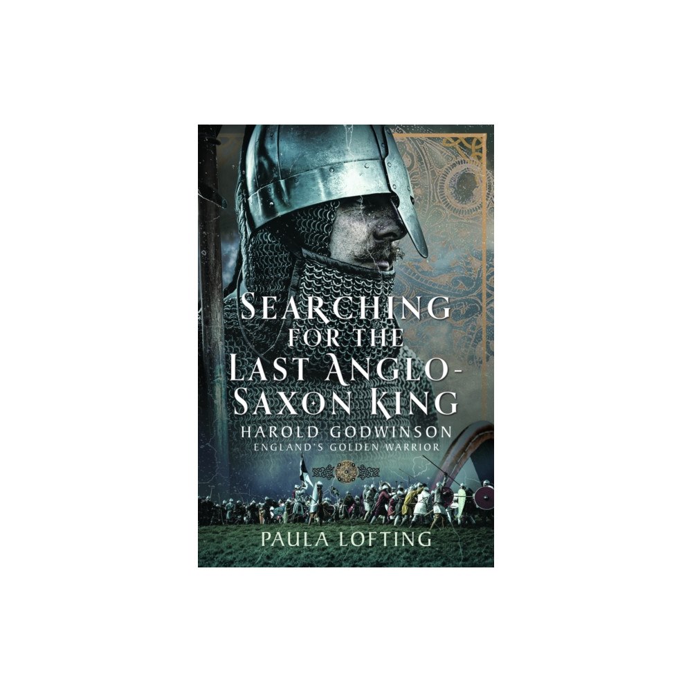 Pen & Sword Books Ltd Searching for the Last Anglo-Saxon King (inbunden, eng)