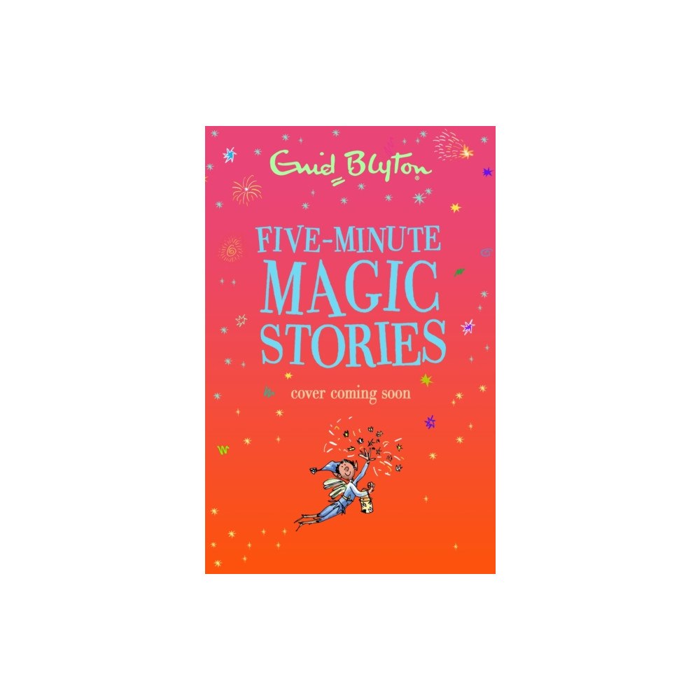 Hachette Children's Group Five-Minute Magic Stories (häftad, eng)