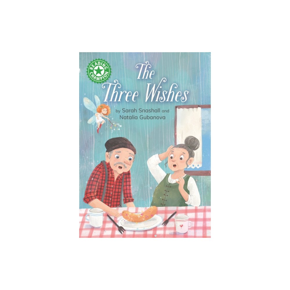 Hachette Children's Group Reading Champion: The Three Wishes (häftad, eng)