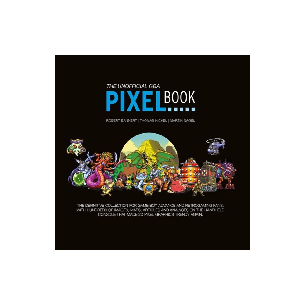 Bitmap Books The GBA Pixel Book (inbunden, eng)