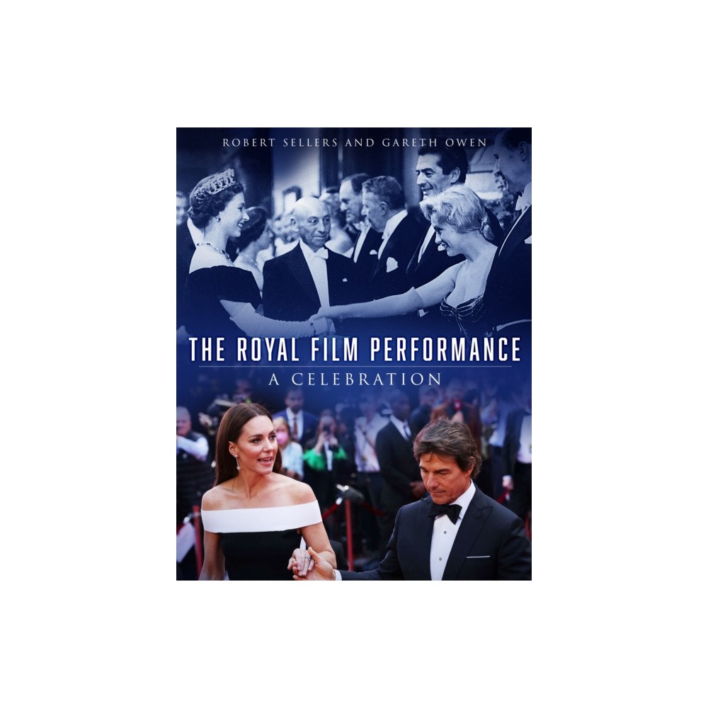 The History Press Ltd The Royal Film Performance (inbunden, eng)
