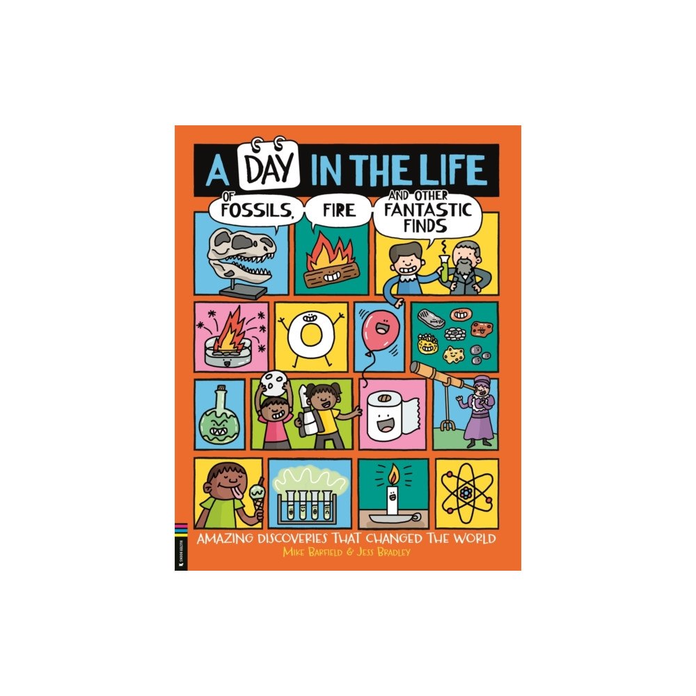 Michael O'Mara Books Ltd A Day in the Life of Fossils, Fire and Other Fantastic Finds (häftad, eng)