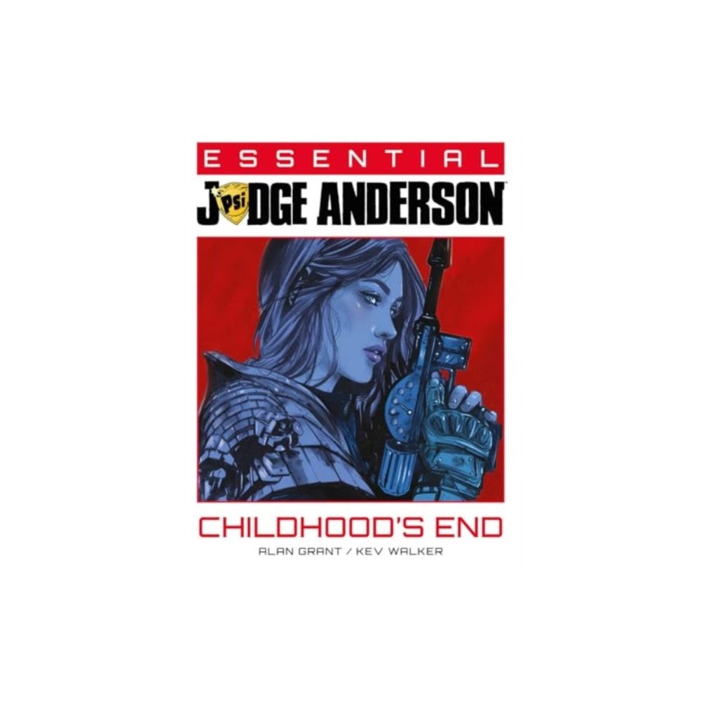 Rebellion Publishing Ltd. Essential Judge Anderson: Childhood's End (häftad, eng)
