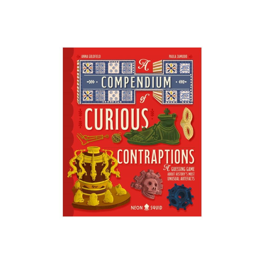 Priddy Books A Compendium of Curious Contraptions (inbunden, eng)