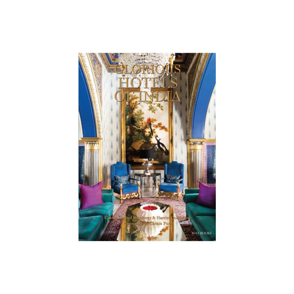 Roli Books Pvt Ltd Glorious Hotels of India (inbunden, eng)