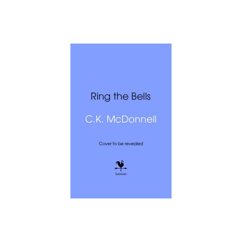 Transworld publishers ltd Ring the Bells (inbunden, eng)