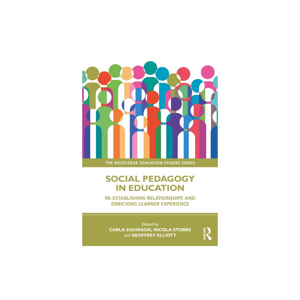 Taylor & francis ltd Social Pedagogy in Education (häftad, eng)